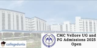 CMC Vellore UG/PG Admissions 2025 Open; Apply Before March 28